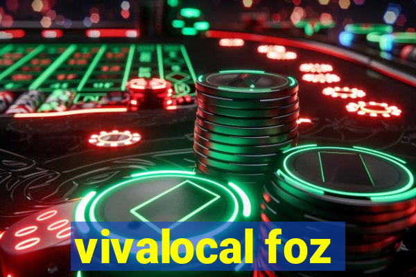 vivalocal foz